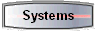 Systems